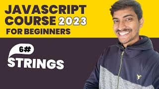 #6 Javascript Strings |  Javascript Hindi Course For Beginners ( 2023 )